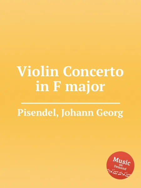 Обложка книги Violin Concerto in F major, J.G. Pisendel