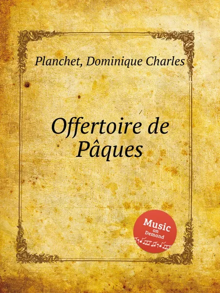 Обложка книги Offertoire de Paques, D.C. Planchet