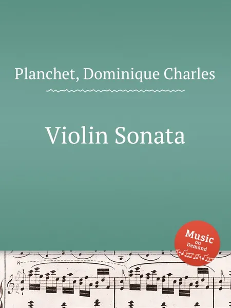 Обложка книги Violin Sonata, D.C. Planchet