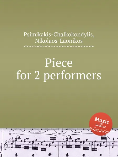 Обложка книги Piece for 2 performers, N. Psimikakis-Chalkokondylis