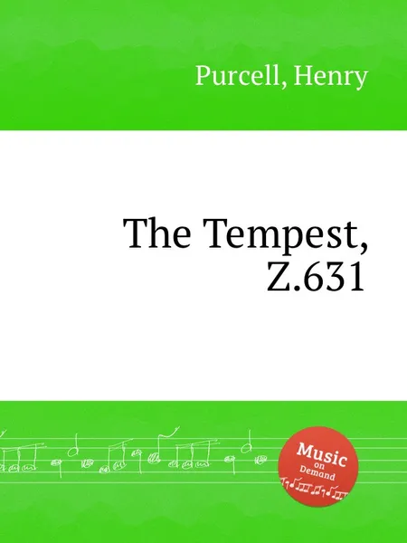 Обложка книги Буря, Z.631. The Tempest, Z.631 by Purcell, Henry, Henry Purcell