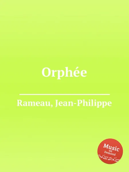 Обложка книги Orphee, J. Rameau