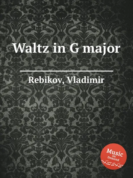 Обложка книги Waltz in G major, V. Rebikov