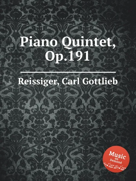 Обложка книги Piano Quintet, Op.191, C.G. Reissiger