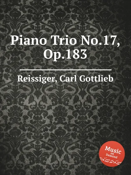 Обложка книги Piano Trio No.17, Op.183, C.G. Reissiger