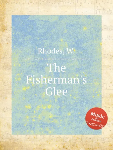 Обложка книги The Fisherman's Glee, W. Rhodes