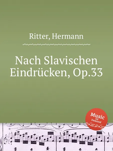 Обложка книги Nach Slavischen Eindrucken, Op.33, H. Ritter