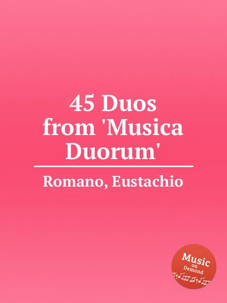 Обложка книги 45 Duos from 'Musica Duorum', E. Romano