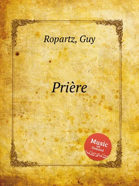 Обложка книги Priеre, G. Ropartz