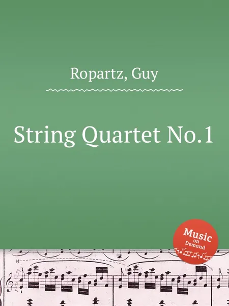 Обложка книги String Quartet No.1, G. Ropartz