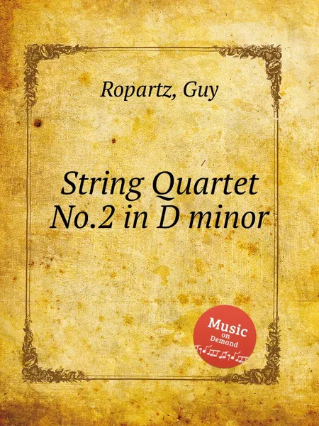 Обложка книги String Quartet No.2 in D minor, G. Ropartz