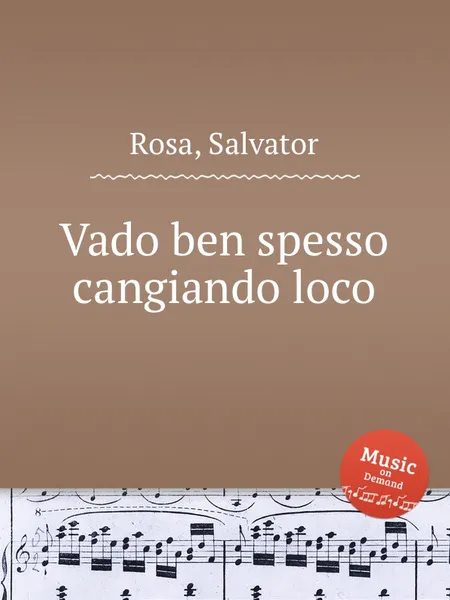 Обложка книги Vado ben spesso cangiando loco, S. Rosa