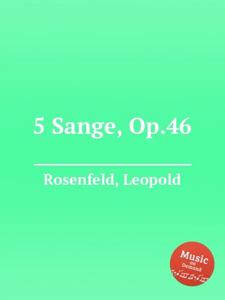 Обложка книги 5 Sange, Op.46, L. Rosenfeld