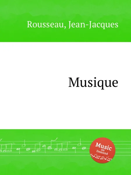 Обложка книги Musique, J. Rousseau-Jacques