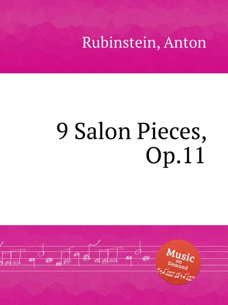 Обложка книги 9 Salon Pieces, Op.11, A. Rubinstein