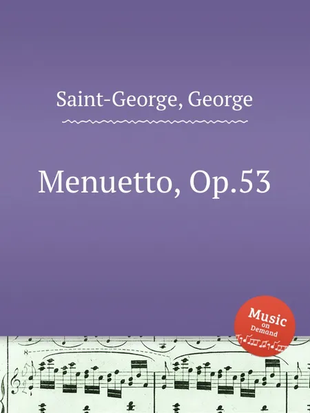 Обложка книги Menuetto, Op.53, G. Saint-George