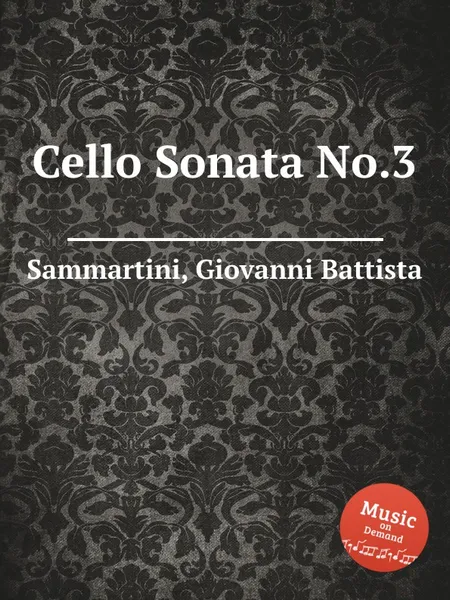 Обложка книги Cello Sonata No.3, G.B. Sammartini