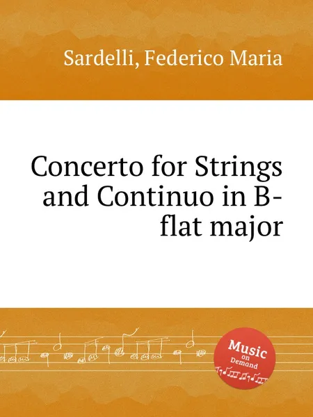 Обложка книги Concerto for Strings and Continuo in B-flat major, F.M. Sardelli