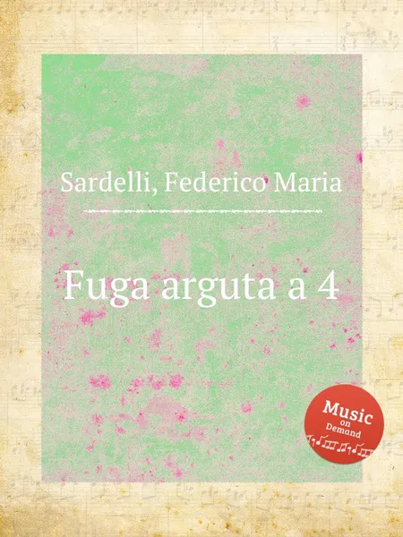 Обложка книги Fuga arguta a 4, F.M. Sardelli