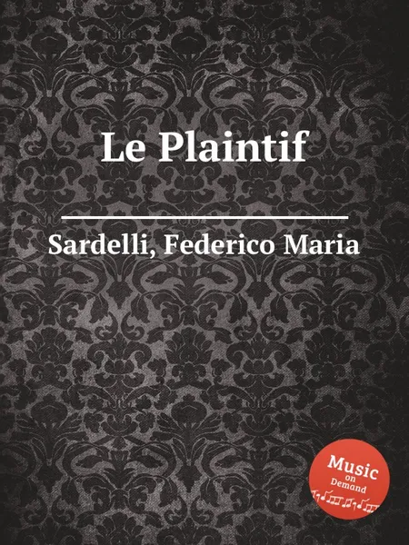 Обложка книги Le Plaintif, F.M. Sardelli