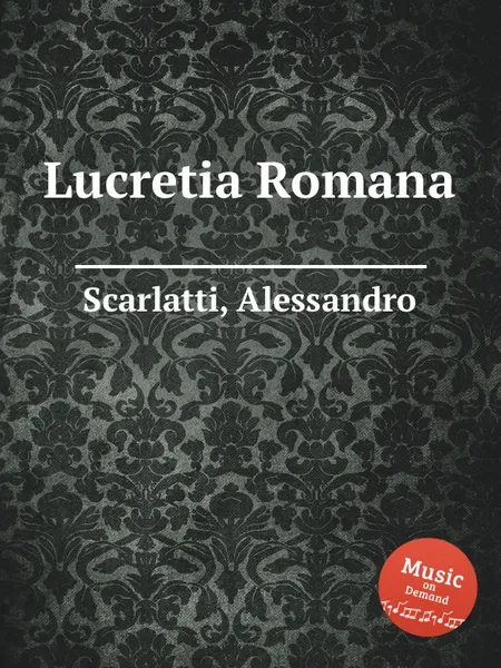 Обложка книги Lucretia Romana, A. Scarlatti