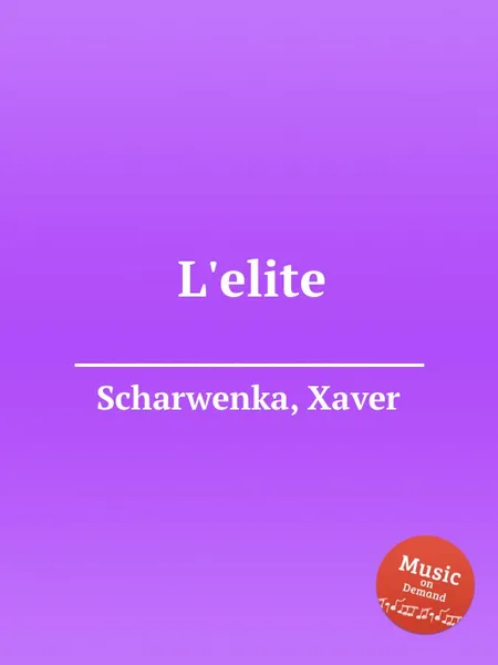 Обложка книги L'elite, X. Scharwenka