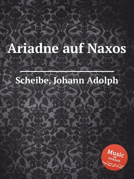 Обложка книги Ariadne auf Naxos, J.A. Scheibe