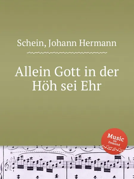 Обложка книги Allein Gott in der Hoh sei Ehr, J.H. Schein