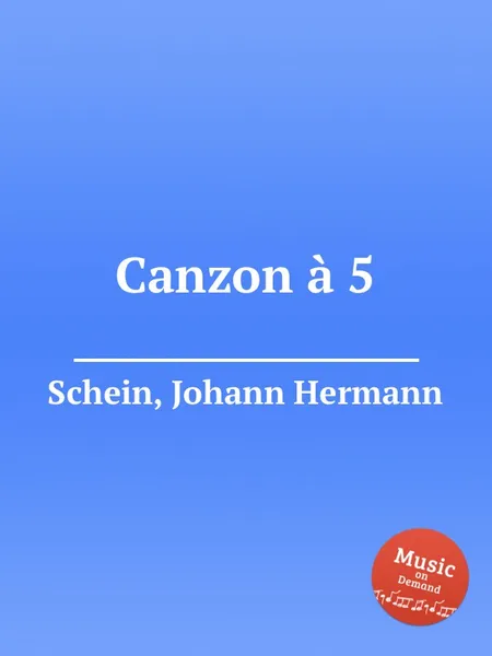 Обложка книги Canzon a 5, J.H. Schein