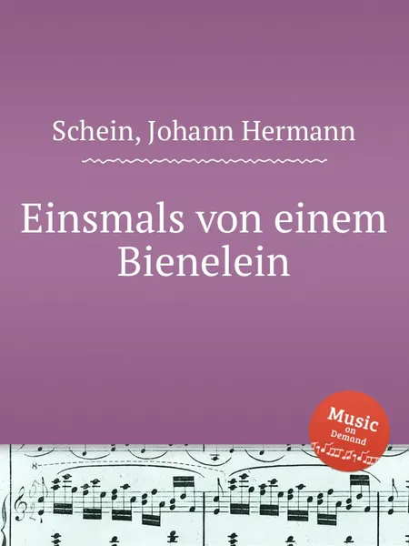 Обложка книги Einsmals von einem Bienelein, J.H. Schein