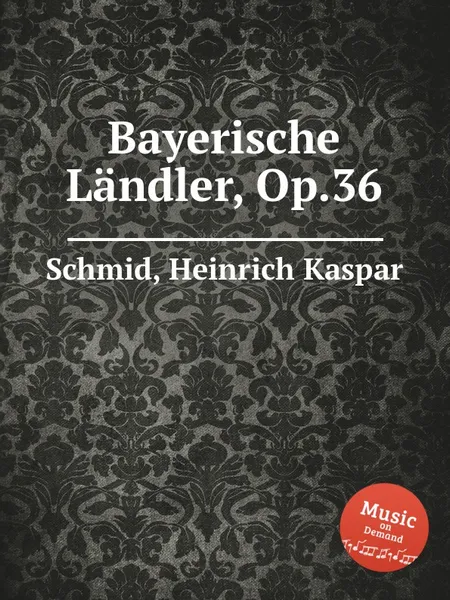 Обложка книги Bayerische Landler, Op.36, H.K. Schmid