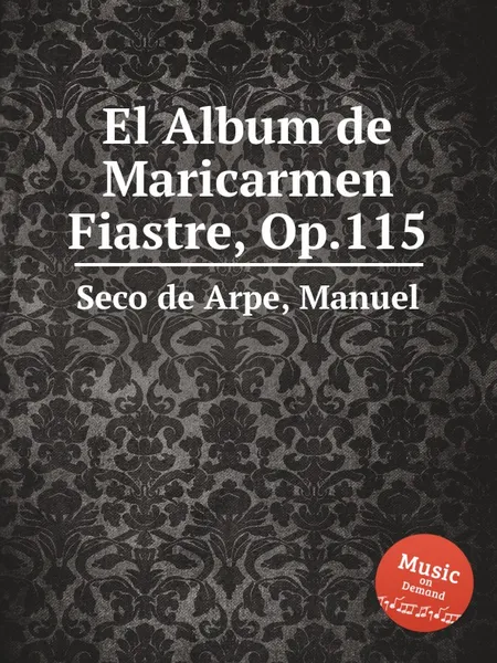 Обложка книги El Album de Maricarmen Fiastre, Op.115, M.S. de Arpe