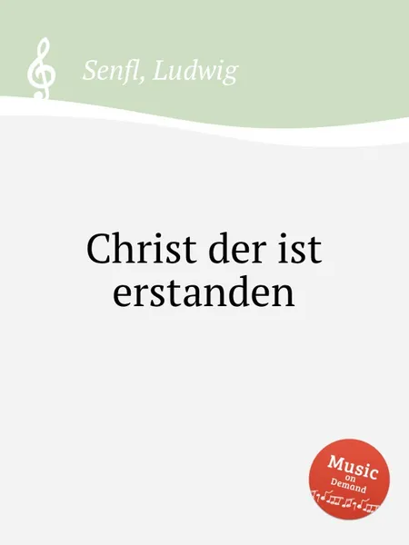 Обложка книги Christ der ist erstanden, L. Senfl