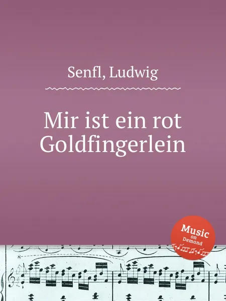 Обложка книги Mir ist ein rot Goldfingerlein, L. Senfl