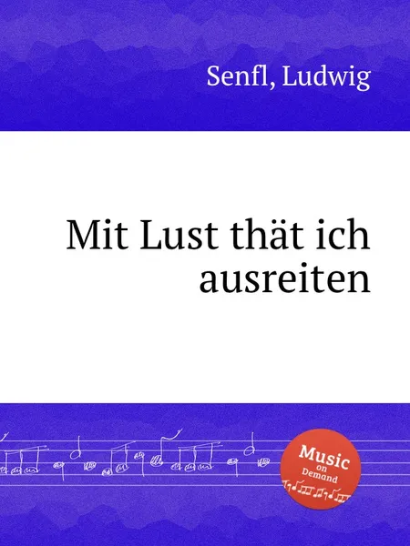 Обложка книги Mit Lust that ich ausreiten, L. Senfl