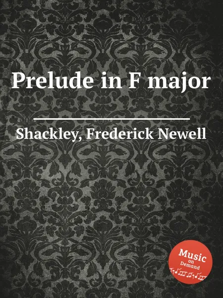 Обложка книги Prelude in F major, F.N. Shackley