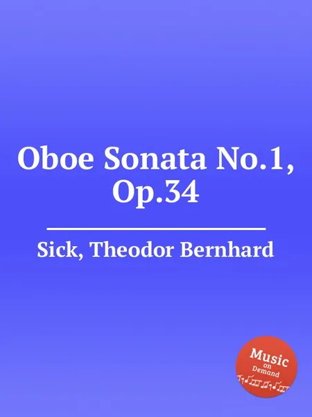 Обложка книги Oboe Sonata No.1, Op.34, T.B. Sick