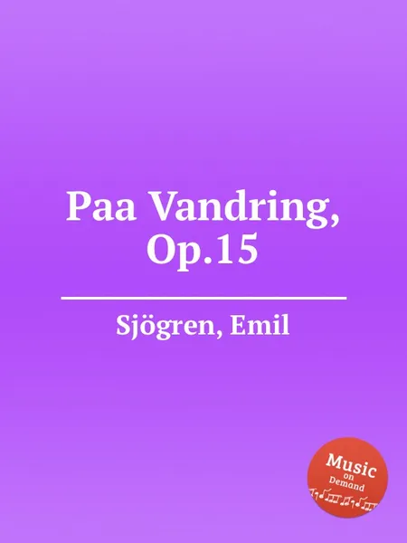 Обложка книги Paa Vandring, Op.15, E. Sjоgren