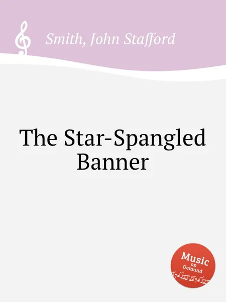 Обложка книги The Star-Spangled Banner, J.S. Smith