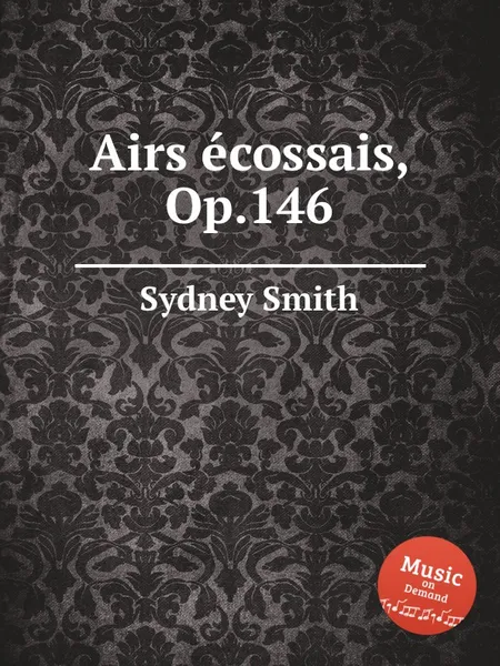 Обложка книги Airs еcossais, Op.146, S. Smith
