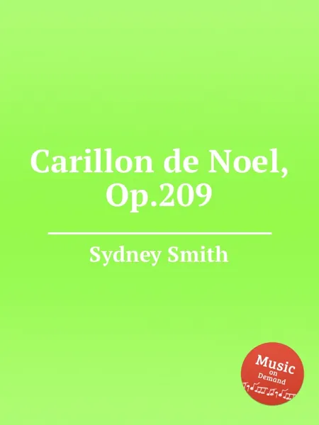 Обложка книги Carillon de Noel, Op.209, S. Smith