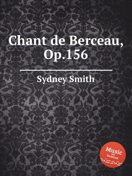 Обложка книги Chant de Berceau, Op.156, S. Smith