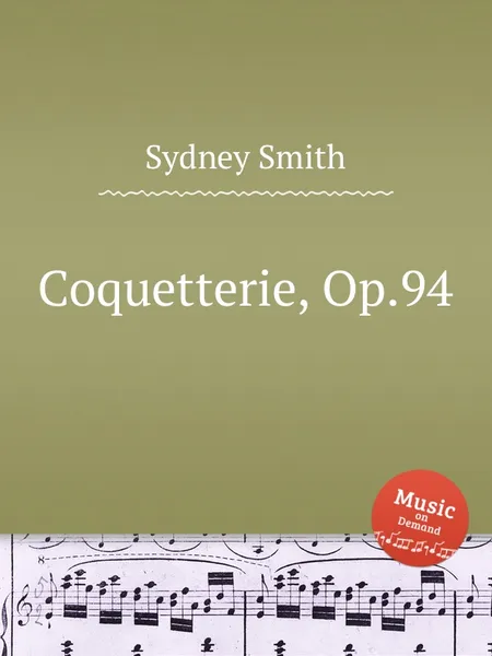 Обложка книги Coquetterie, Op.94, S. Smith