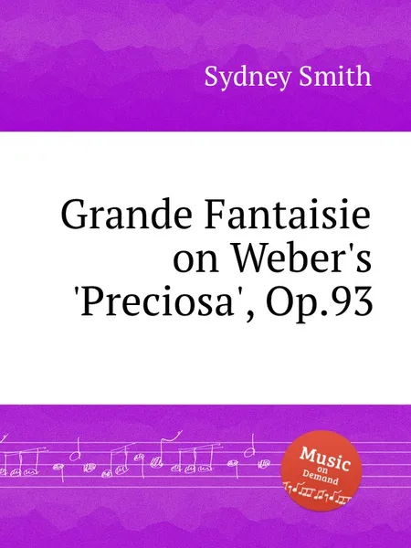 Обложка книги Grande Fantaisie on Weber's 'Preciosa', Op.93, S. Smith