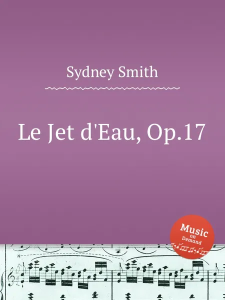 Обложка книги Le Jet d'Eau, Op.17, S. Smith