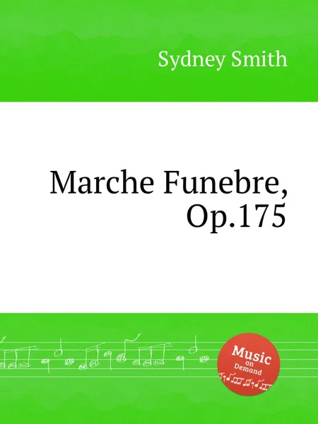 Обложка книги Marche Funebre, Op.175, S. Smith