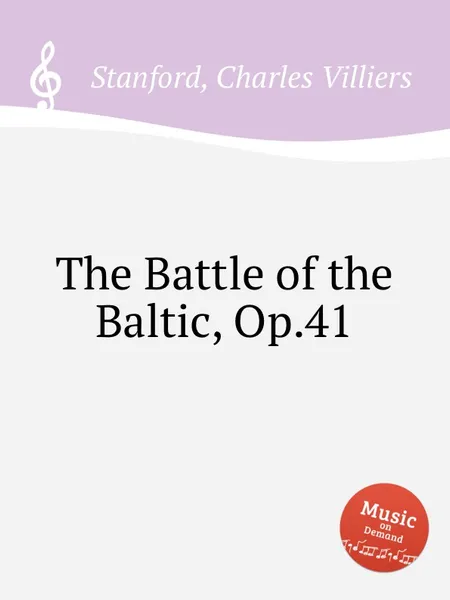 Обложка книги The Battle of the Baltic, Op.41, C.V. Stanford