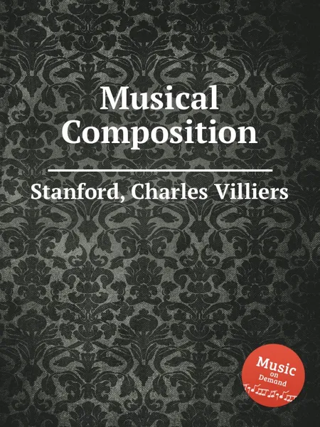 Обложка книги Musical Composition, C.V. Stanford