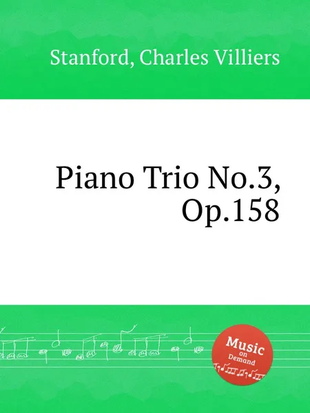 Обложка книги Piano Trio No.3, Op.158, C.V. Stanford