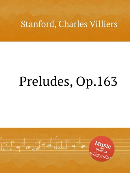 Обложка книги Preludes, Op.163, C.V. Stanford